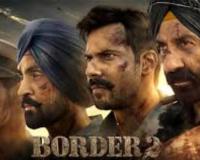 ਬਾਰਡਰ 2 ਦਾ ਬਾਕਸ ਆਫਿਸ 'ਤੇ ਉਛਾਲ
