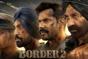 ਬਾਰਡਰ 2 ਦਾ ਬਾਕਸ ਆਫਿਸ 'ਤੇ ਉਛਾਲ